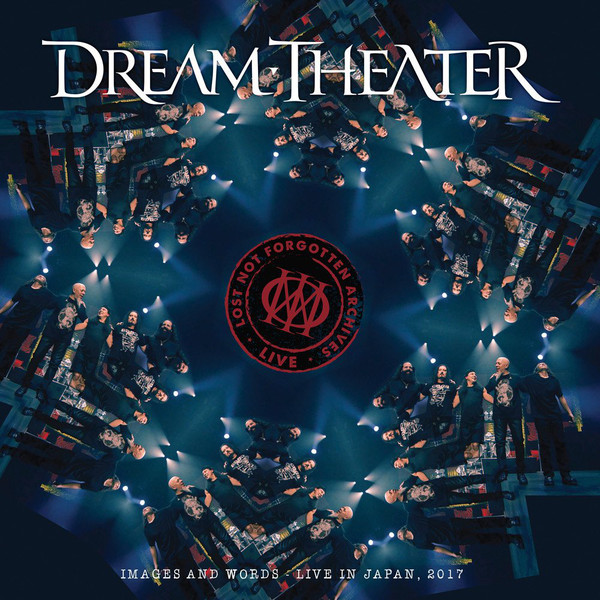 DREAM THEATER - Lost Not Forgotten Archives: Images And Words - Live In Japan, 2017 cover 