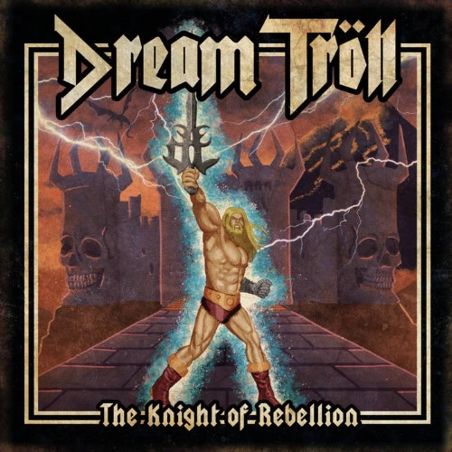 DREAM TRÖLL - The Knight of Rebellion cover 