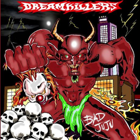 DREAMKILLERS - Bad Juju cover 