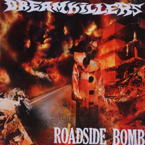 DREAMKILLERS - Roadside Bomb cover 