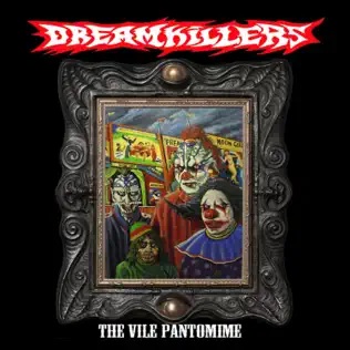 DREAMKILLERS - The Vile Pantomime cover 