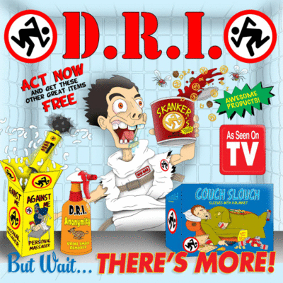D.R.I. - But Wait... There's More! cover 