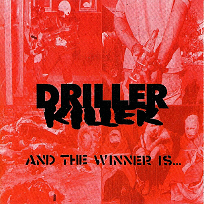 DRILLER KILLER - And The Winner Is... cover 