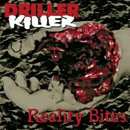 DRILLER KILLER - Reality Bites cover 