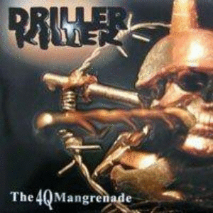 DRILLER KILLER - The 4Q Mangrenade cover 