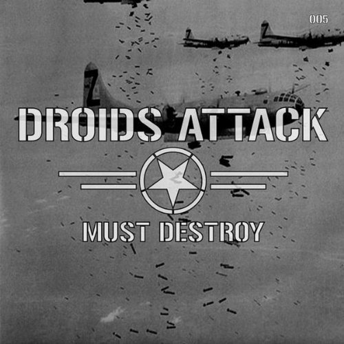 DROIDS ATTACK - Must Destroy cover 