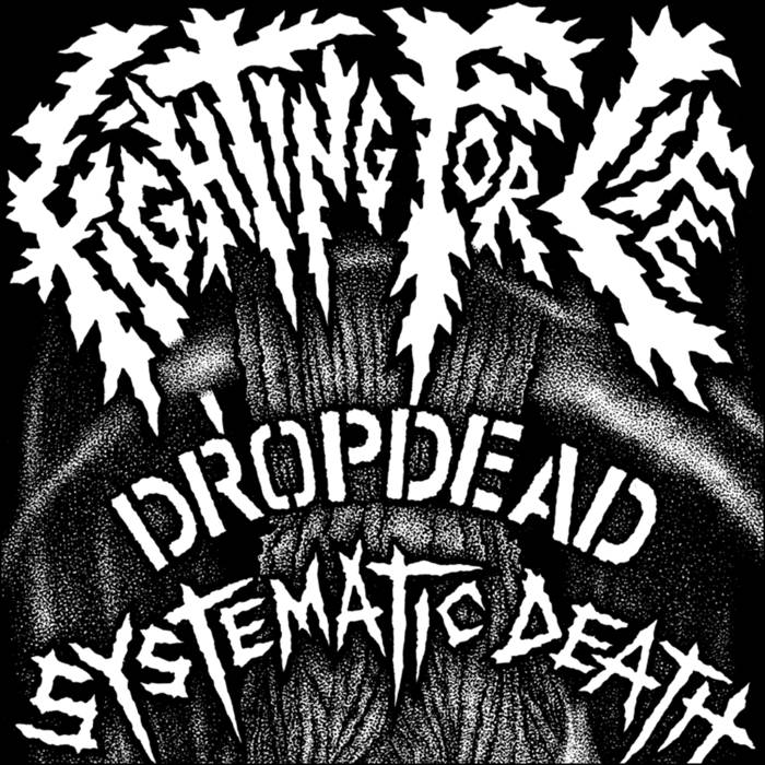 DROPDEAD - Fighting For Life cover 