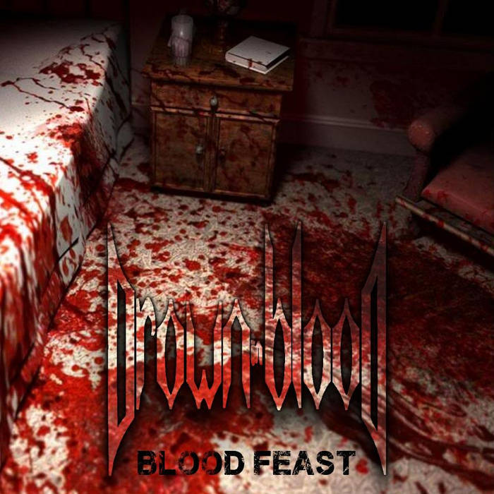 DROWN IN BLOOD - Blood Feast cover 
