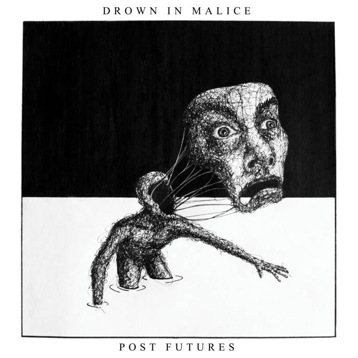 DROWN IN MALICE - Post Futures cover 