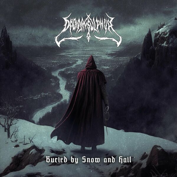 DROWN IN SULPHUR - Buried By Snow And Hail cover 
