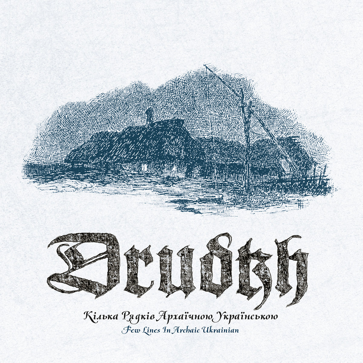 DRUDKH - Few Lines in Archaic Ukrainian cover 