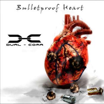 DUAL-COMA - Bulletproof Heart cover 