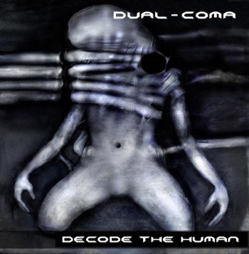 DUAL-COMA - Decode The Human cover 