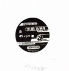 DUB WAR - Dub War/Scorn/Johny Violent cover 