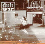 DUB WAR - Million Dollar Love cover 