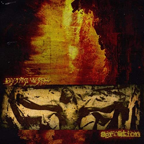 DYING WISH - Dying Wish / Serration cover 