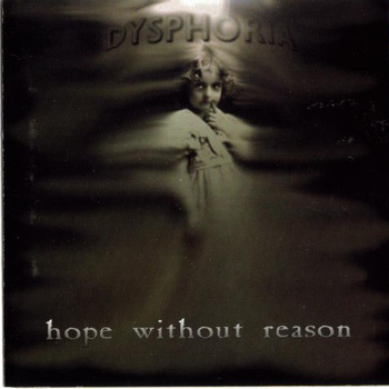 DYSPHORIA (PA) - Hope Without Reason cover 