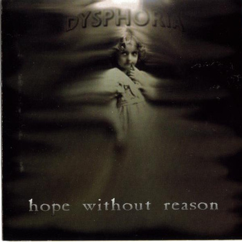 DYSPHORIA (PA) - Hope Without Reason cover 