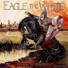 EAGLE THE WHITE - Heading to Jerusalem cover 