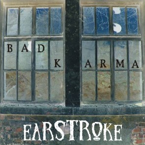 EARSTROKE - Bad Karma cover 