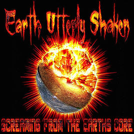 EARTH UTTERLY SHAKEN - Screaming From The Earths Core cover 