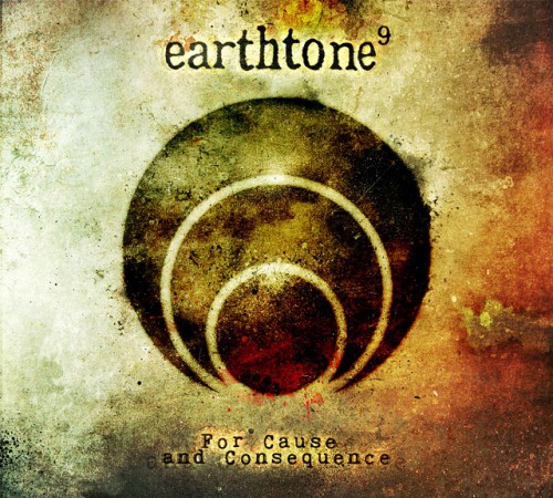 EARTHTONE9 - For Cause and Consequence cover 