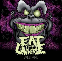 EAT THE UNIVERSE - Welfare cover 