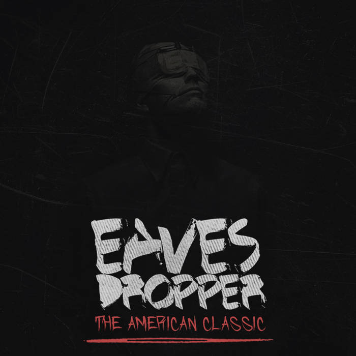 EAVESDROPPER - The American Classic cover 