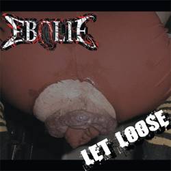 EBOLIE - Let Loose cover 