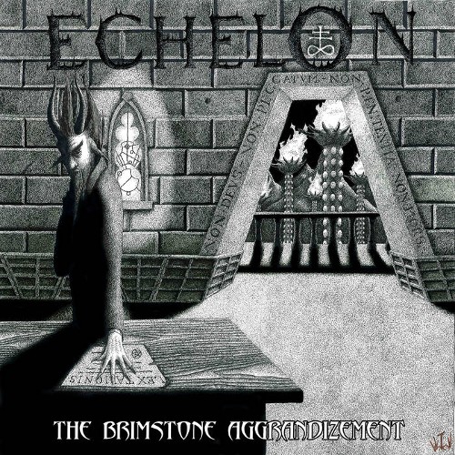 ECHELON - The Brimstone Aggrandizement cover 