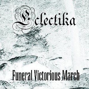 ECLECTIKA - Funeral Victorious March cover 