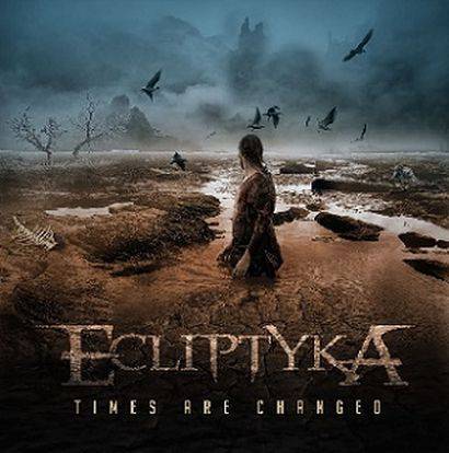ECLIPTYKA - Times Are Changed cover 