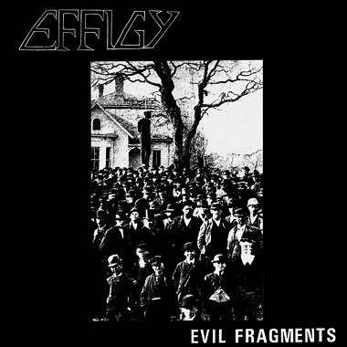EFFIGY - Evil Fragments cover 