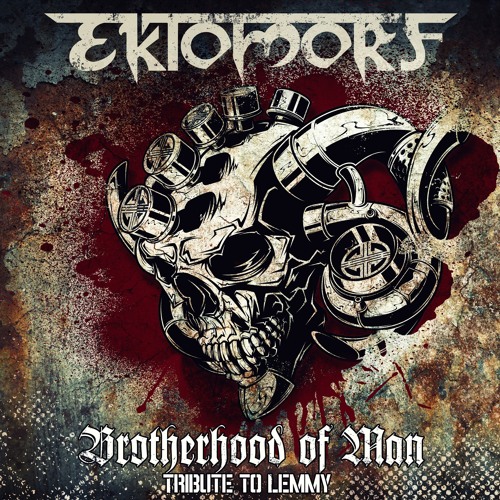 EKTOMORF - Brotherhood of Man - Tribute to Lemmy cover 