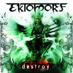 EKTOMORF - Destroy cover 