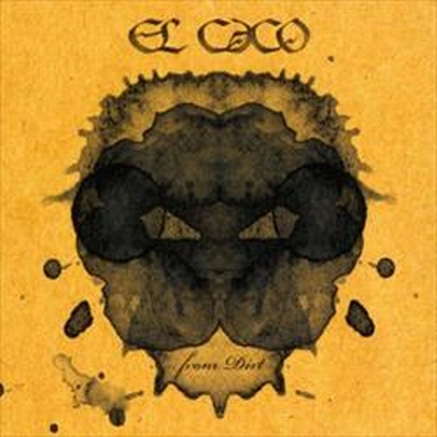 EL CACO - From Dirt cover 
