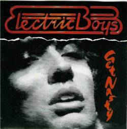ELECTRIC BOYS - Get Nasty cover 