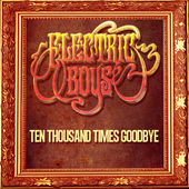ELECTRIC BOYS - Ten Thousand Times Goodbye cover 