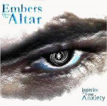 EMBERS FROM THE ALTAR - Interior Of Your Anxiety cover 