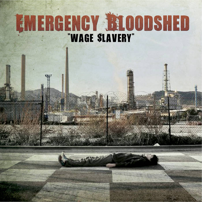 EMERGENCY BLOODSHED - Wage Slavery cover 