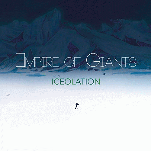 EMPIRE OF GIANTS - Iceolation cover 