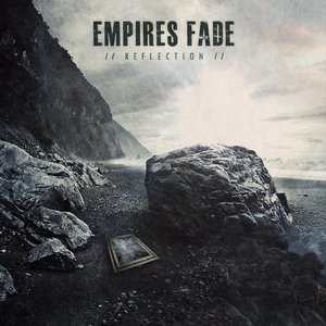 EMPIRES FADE - Reflection cover 
