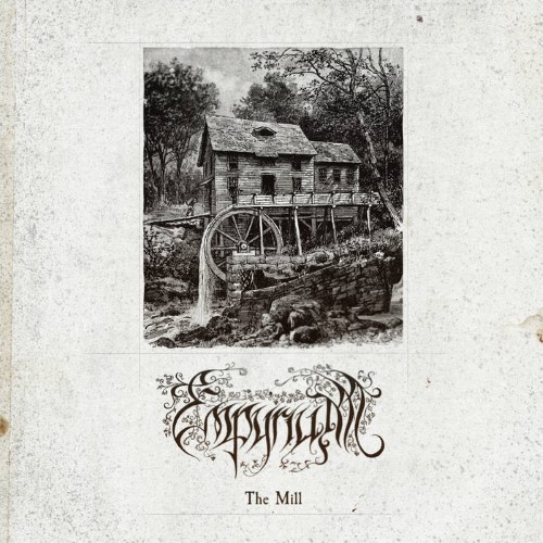 EMPYRIUM - The Mill cover 