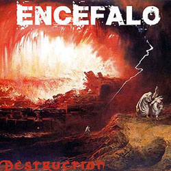 ENCÉFALO - Destruction cover 
