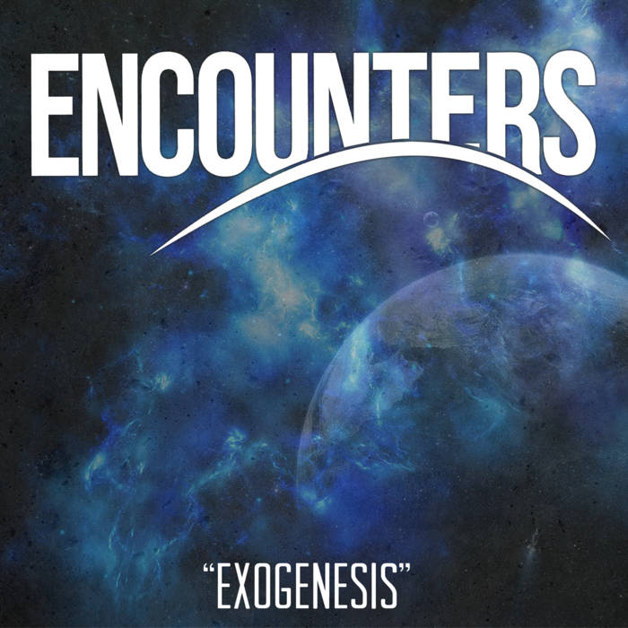 ENCOUNTERS - Exogenesis cover 