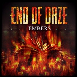 END OF DAZE - Embers cover 