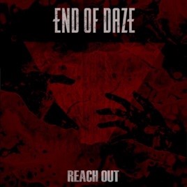 END OF DAZE - Reach Out cover 