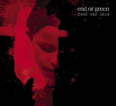 END OF GREEN - Dead End Hero cover 