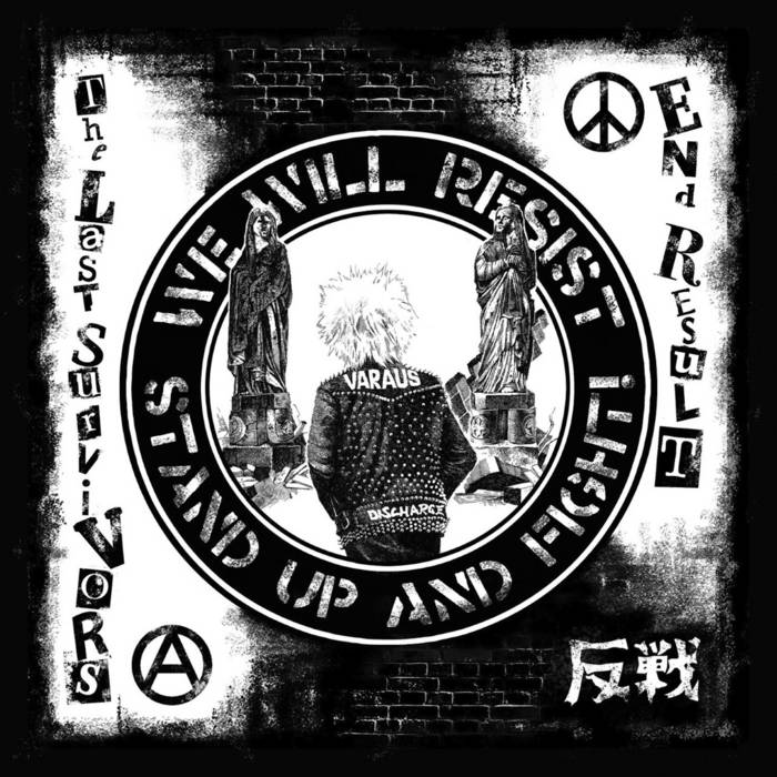 END RESULT (LA) - We Will Resist Stand Up And Fight! cover 