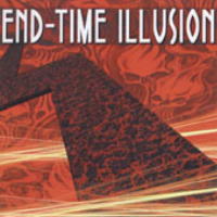 END-TIME ILLUSION - End-Time Illusion cover 